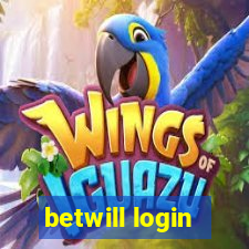 betwill login